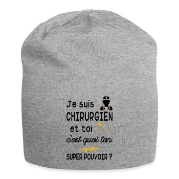 je suis chirurgien / super chirurgien - Bonnet en jersey - gris chiné - Devant