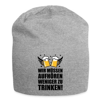 Wir müssen aufhören weniger zu trinken Bier Beer - Jersey-Beanie - Grau meliert - Vorne