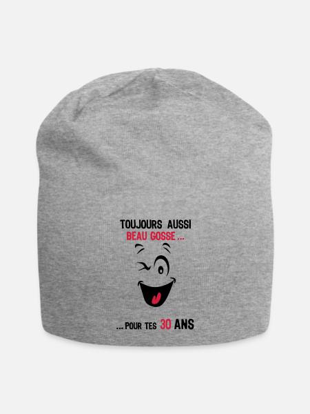 30 ans toujours beau gosse pour age smi - Bonnet en jersey - gris chiné
