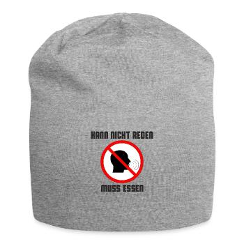 Kann nicht reden, muss essen. Schwarz - Jersey-Beanie - Grau meliert - Vorne