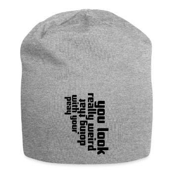 you look really weird - Jersey-Beanie - Grau meliert - Vorne