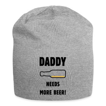 Papa a besoin de plus de bière ! (Papa / Papa / Bière / PUT) - Bonnet en jersey - gris chiné - Devant