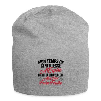 Mon temps de gentillesse a expiré - Bonnet en jersey - gris chiné - Devant