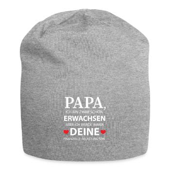 Papa: Finanzielle Belastung - Geschenk - Jersey-Beanie - Grau meliert - Vorne