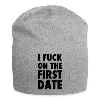 I FUCK ON THE FIRST DATE - Jersey Beanie - heather grey - Front