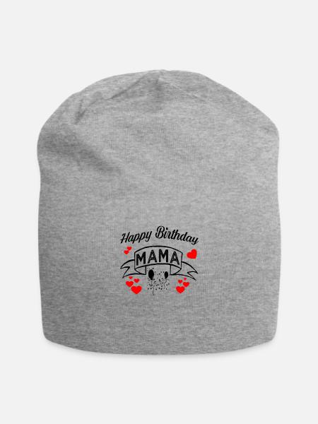 Happy Birthday Mama! Geburtstags Glückwunsch Mutti - Jersey-Beanie - Grau meliert