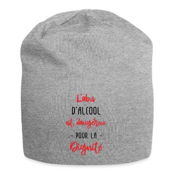 l'abus d'alcool est dangereux pour la dignité - Bonnet en jersey - gris chiné - Devant