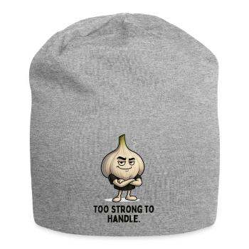 Trop fort pour toucher l’ail - Bonnet en jersey - gris chiné - Devant