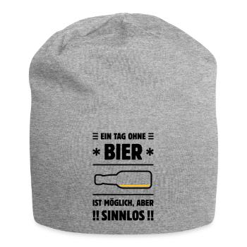 Ein Tag Ohne Bier Ist Möglich, Aber Sinnlos! POS2C - Jersey-Beanie - Grau meliert - Vorne