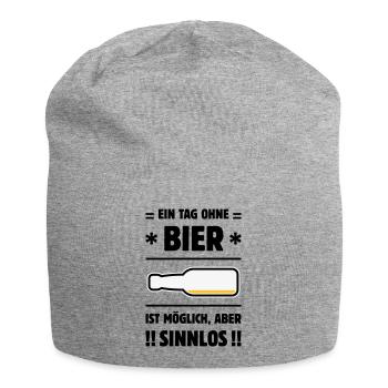 Ein Tag Ohne Bier Ist Möglich, Aber Sinnlos! POS3C - Jersey-Beanie - Grau meliert - Vorne