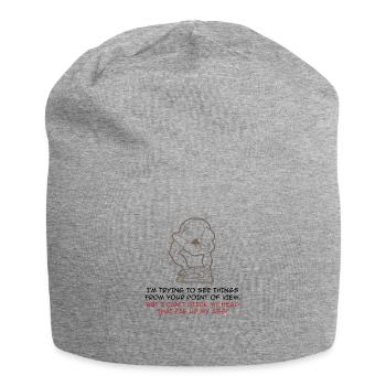 I try to look at things from your point of view - Jersey Beanie - heather grey - Front