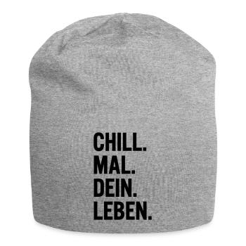 Chill mal dein Leben Spruch T-Shirt - Jersey-Beanie - Grau meliert - Vorne