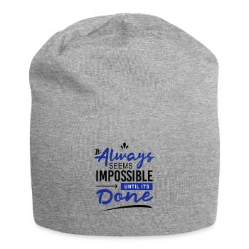 It always seems impossible until its done - Jersey Beanie - heather grey - Front
