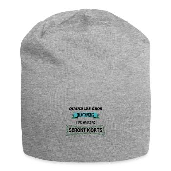 t-shirt Quand les gros seront maigres...humour - Bonnet en jersey - gris chiné - Devant