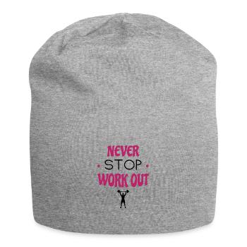 Never stop work out. Gift for sporstmen and women - Jersey Beanie - heather grey - Front