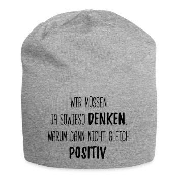 wir müssen ja sowieso denken - lustiger spruch - Jersey-Beanie - Grau meliert - Vorne