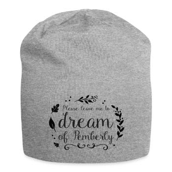 Bitte lassen Sie mich von Pemberley (Mr Darcy) träumen - Jersey-Beanie - Grau meliert - Vorne