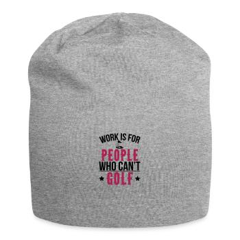 Work is for people who can't golf - Jersey-Beanie - Grau meliert - Vorne