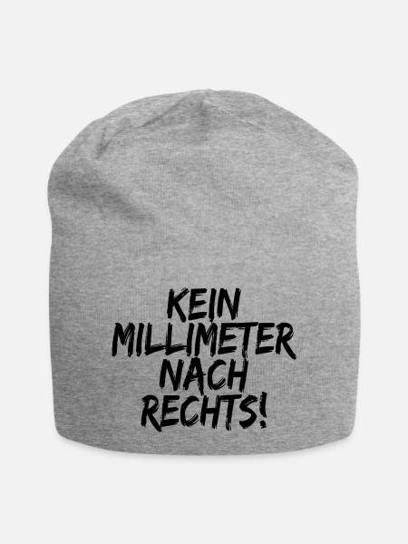 Kein Millimeter Nach Rechts! Antirassismus Shirt - Jersey-Beanie - Grau meliert