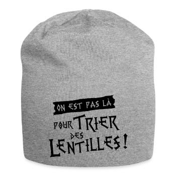On est pas là pour trier des lentilles ! - Bonnet en jersey - gris chiné - Devant