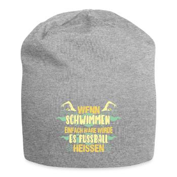 Wenn schwimmen einfach wäre - Jersey-Beanie - Grau meliert - Vorne