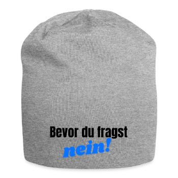 Bevor du fragst, nein - blau/schwarz - Jersey-Beanie - Grau meliert - Vorne