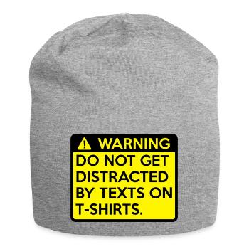Achtung: nicht abgelenkt zu tun bekommen - Jersey-Beanie - Grau meliert - Vorne