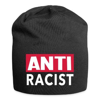 Anti Racist - Ansti Racism Shirt - Jersey Beanie - black - Front