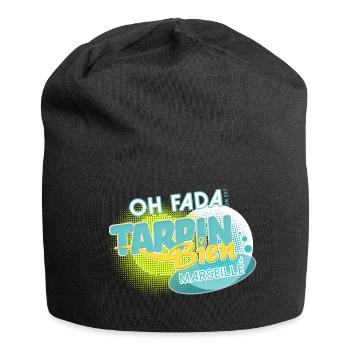 Oh fada on est Tarpin Bien à Marseille - Bonnet en jersey - noir - Devant