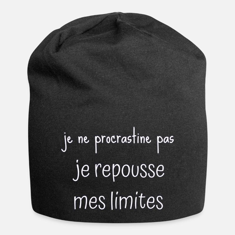 je ne procrastine pas je repousse mes limites - Bonnet en jersey - noir