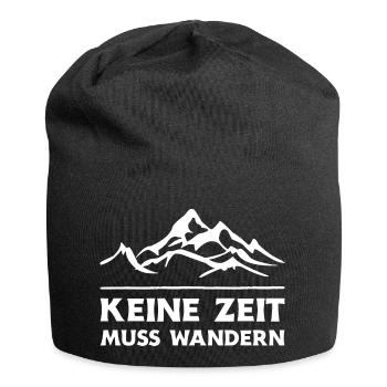 Keine Zeit Muss Wandern. Wanderung Wandern Design - Jersey-Beanie - Schwarz - Vorne