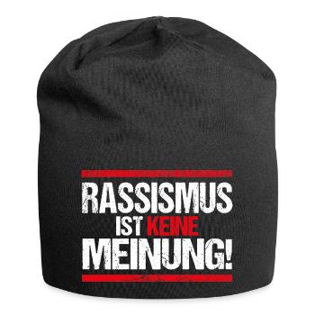 Gegen Rassismus gegen Nazis pro Ausländer - Jersey-Beanie - Schwarz - Vorne