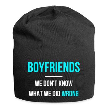 boyfriends we don't know what we did wrong - Jersey Beanie - black - Front