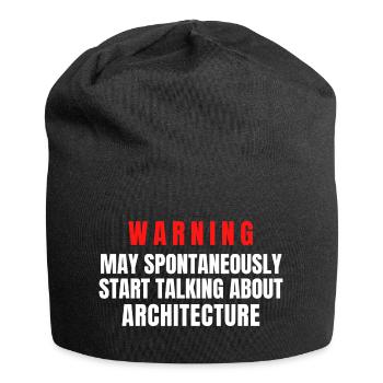 Architect Warning May Spontaneously Start Talk - Jersey Beanie - black - Front