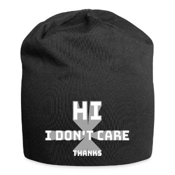 Salut, je m’en fiche, merci drôle de dicton effronté - Bonnet en jersey - noir - Devant