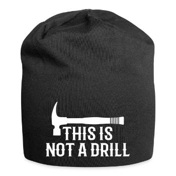 Dies ist kein Bohrer Lustiges Hammer Papa Scherzwerkzeug - Jersey-Beanie - Schwarz - Vorne