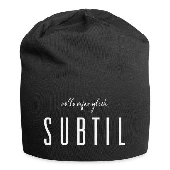 Vollumfänglich subtil – Humorvolle Typografie  - Jersey-Beanie - Schwarz - Vorne
