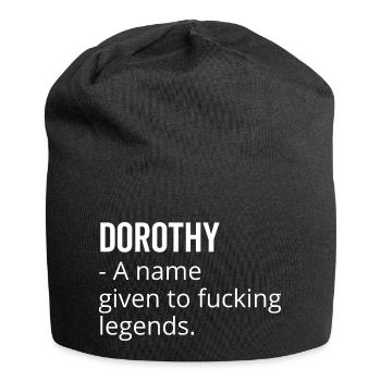 Dorothy ein Name, der Fucking Legends gegeben wurde - Jersey-Beanie - Schwarz - Vorne