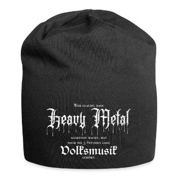 Heavy Metal macht nicht aggressiv/Volksmusik schon - Jersey-Beanie - Schwarz - Vorne