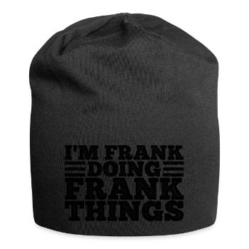 Can I Be Frank Wordplay Funny Sarcasm - Jersey Beanie - black - Front