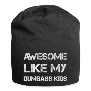 AWESOME LIKE MY DUMBASS KIDS Gift Dad Funny - Jersey Beanie - black - Front