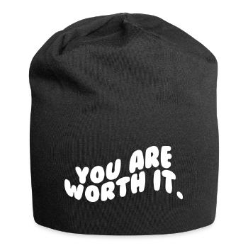 Vous en valez la peine - Dicton de motivation - Bonnet en jersey - noir - Devant