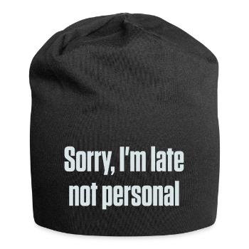Entschuldigung, dass ich zu spät bin. Nicht persönlich, ADHS, neurodivergent. - Jersey-Beanie - Schwarz - Vorne