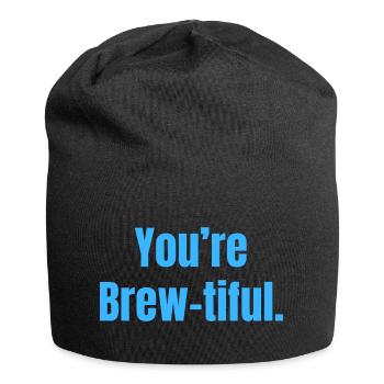 You're Brew-tiful - Kaffee Lustige Zitate - Jersey-Beanie - Schwarz - Vorne