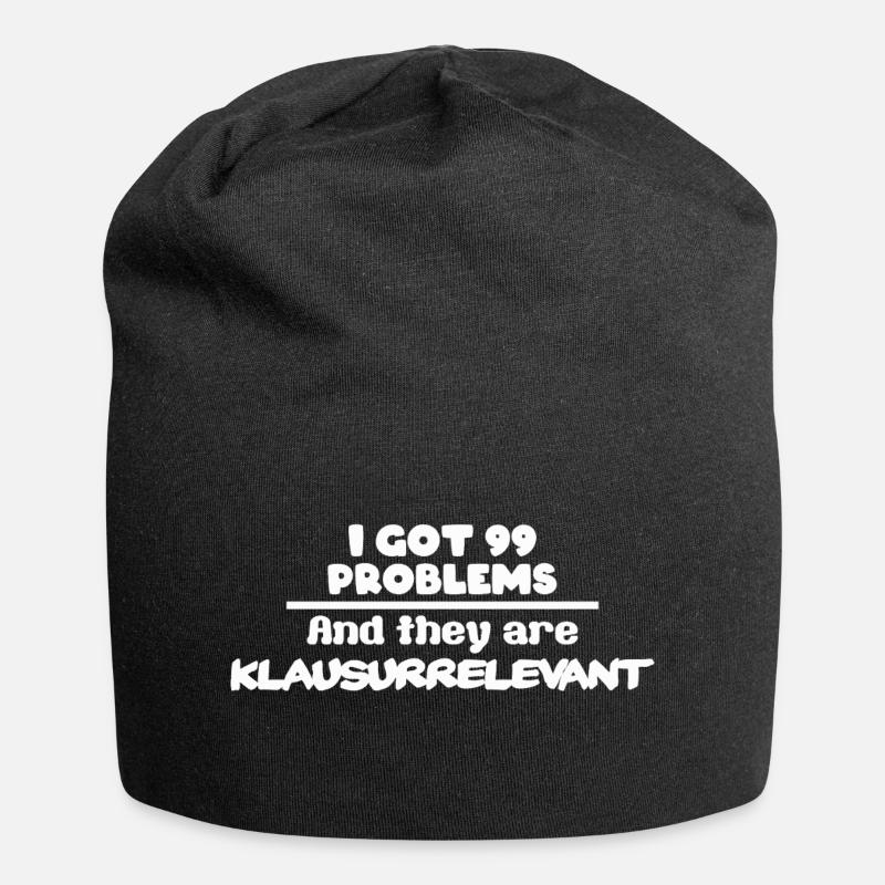 I got 99 Problems and they are Klausurrelevant - Jersey-Beanie - Schwarz