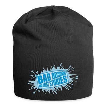 bad decisions great stories - Jersey Beanie - black - Front