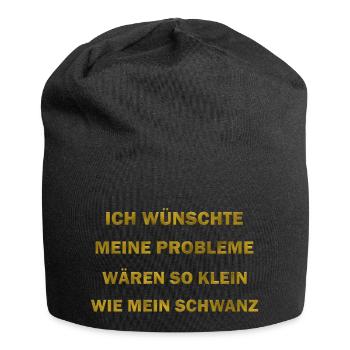 Probleme klein wie mein Schwanz - Jersey-Beanie - Schwarz - Vorne