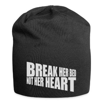 break her bed Zitat - Jersey-Beanie - Schwarz - Vorne