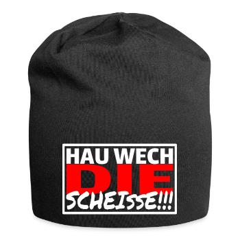 HAU WECH DIE SCHEISSE - Sprüche Party Saufen - Jersey-Beanie - Schwarz - Vorne