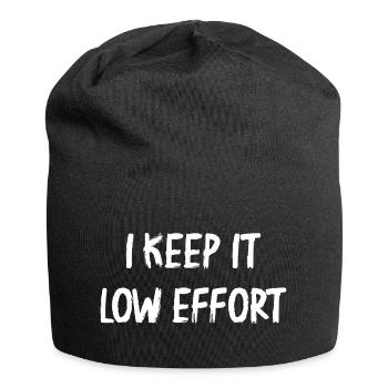 I Keep It Low Effort - Jersey Beanie - black - Front